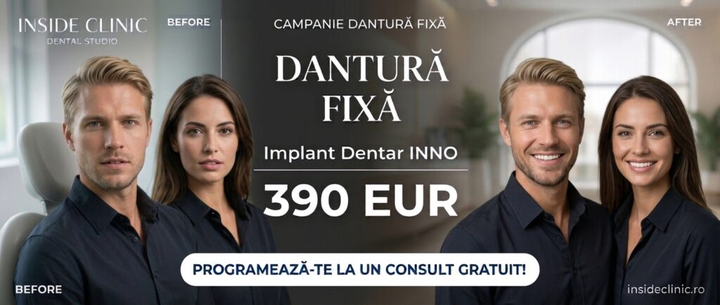 Campania Dantură Fixă – Inside Clinic